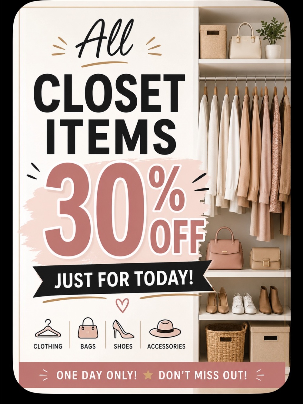 All closet items 30% off! Just for today!